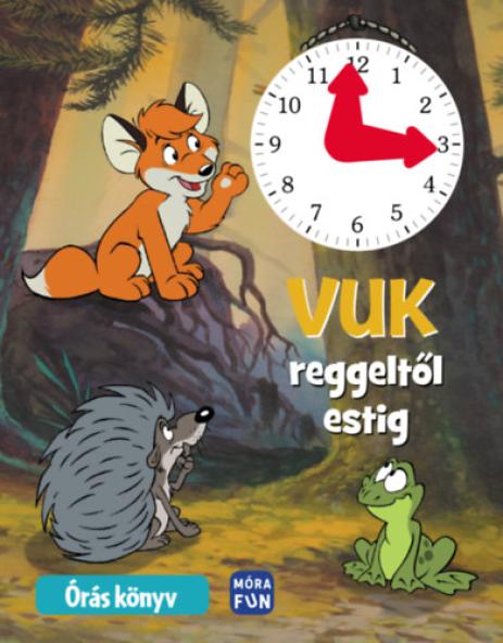 Vuk reggeltől estig - Órás könyv