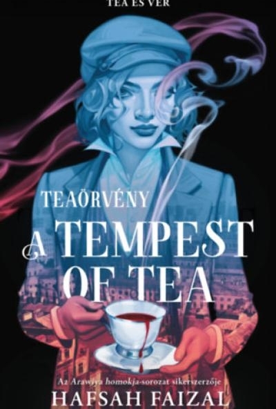 A Tempest of Tea - Teaörvény