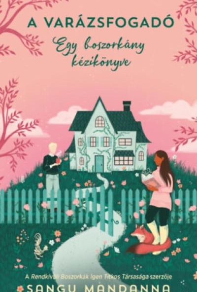 A Varázsfogadó - Egy boszorkány kézikönyve