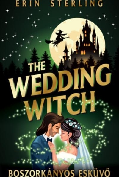 The Wedding Witch - Boszorkányos esküvő