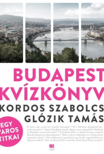 Budapest kvízkönyv - Egy város titkai