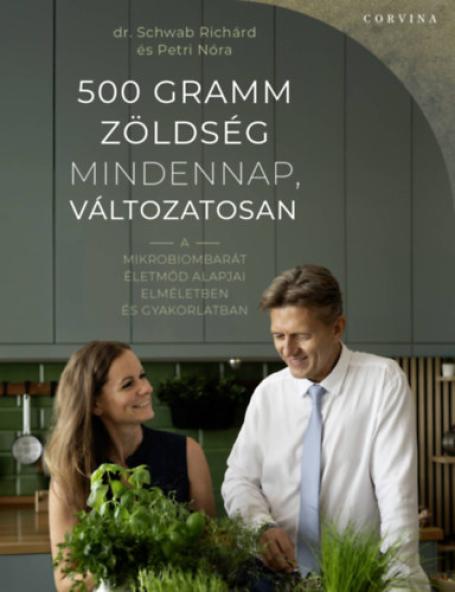 500 gramm zöldség mindennap, változatosan