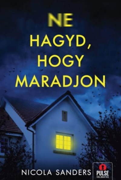 Ne hagyd, hogy maradjon