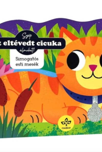 Az eltévedt cicuka - Simogatós esti mesék