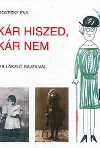 Akár hiszed, akár nem