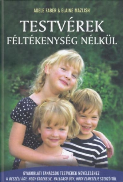 Testvérek féltékenység nélkül