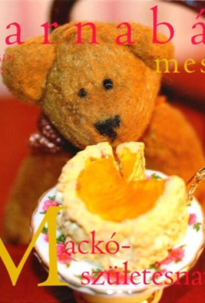 Barnabás meséi - Mackó-születésnap