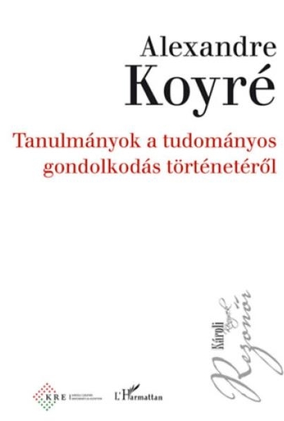 Tanulmányok a tudományos gondolkodás történetéről