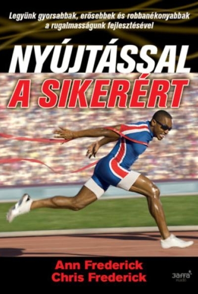 Nyújtással a sikerért