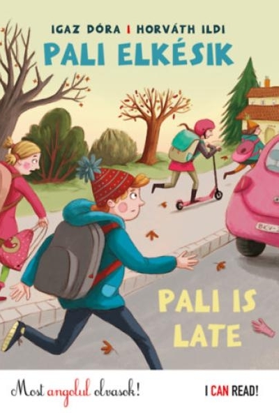Pali elkésik - Pali is late