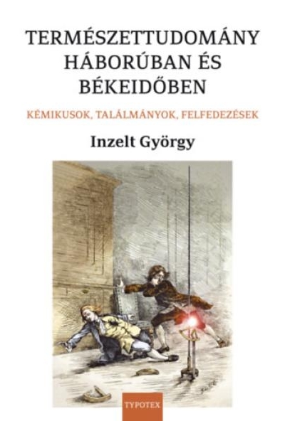 Természettudomány háborúban és békeidőben