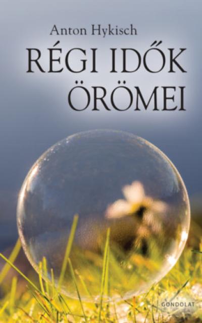 Régi idők örömei