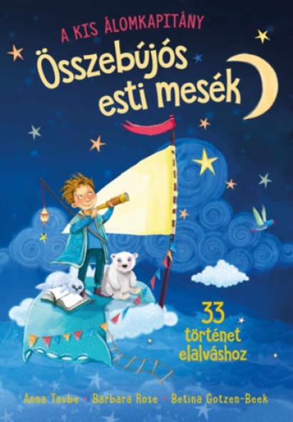 A kis álomkapitány - Összebújós esti mesék