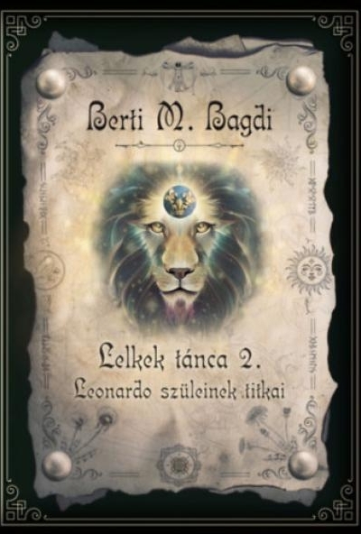 Lelkek tánca 2. - Leonardo szüleinek titkai