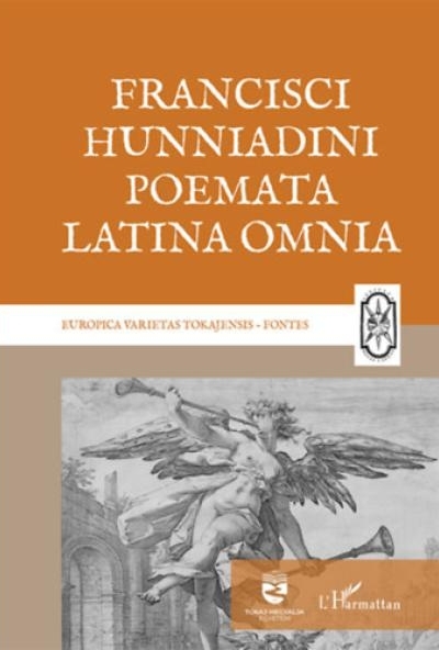 Francisci Hunniadini poemata Latina omnia