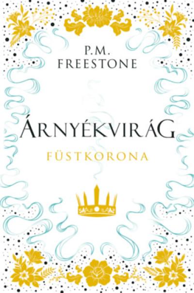 Árnyékvirág - Füstkorona