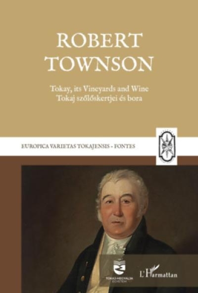 Tokay, its Vineyards and Wine