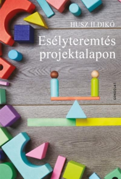 Esélyteremtés projektalapon