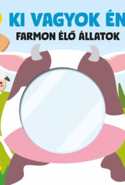 Ki vagyok én? - Farmon élő állatok