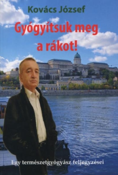 Gyógyítsuk meg a rákot!