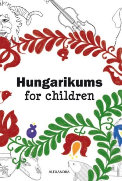 Hungarikums for Children