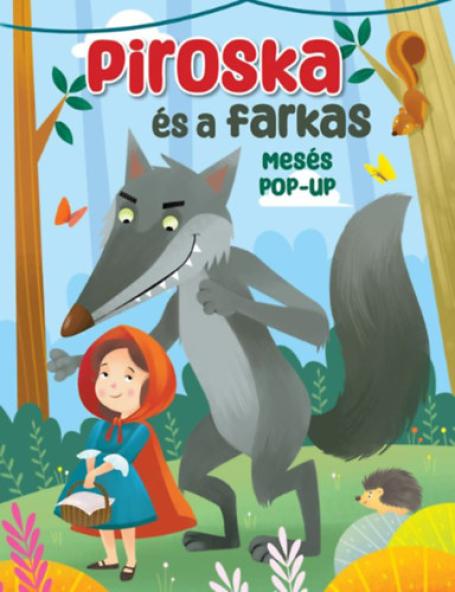 Mesés pop-up - Piroska és a farkas
