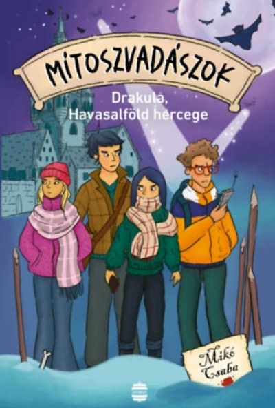 Mítoszvadászok 4. - Drakula, Havasalföld hercege