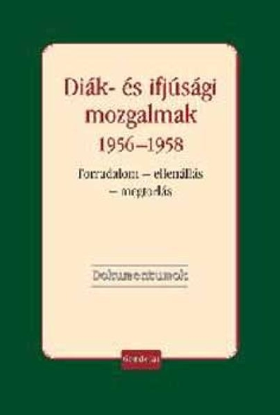 Diák- és ifjúsági mozgalmak 1956-1958