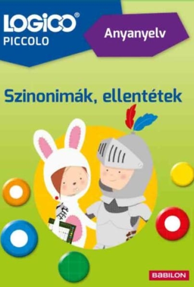 Logico Piccolo 5421a - Anyanyelv: Szinonimák, ellentétek