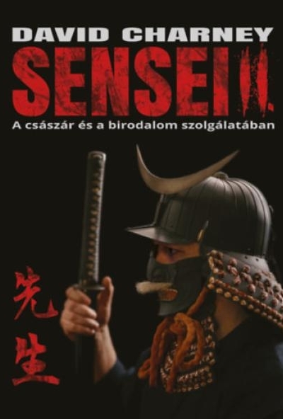 Sensei II - A császár és a birodalom szolgálatában
