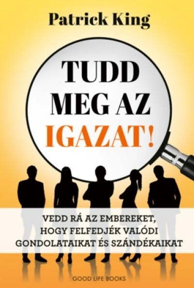Tudd meg az igazat
