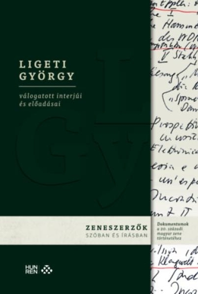 Ligeti György válogatott interjúi és előadásai