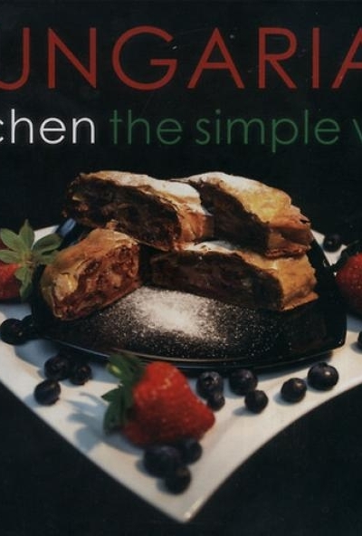 Hungarian Kitchen the Simple Way