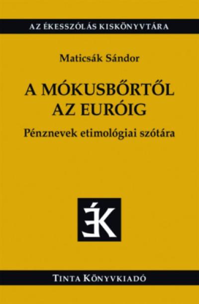 A mókusbőrtől az euróig