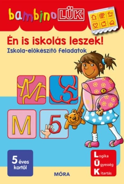 Én is iskolás leszek!