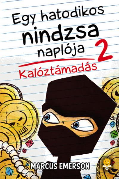 Egy hatodikos nindzsa naplója 2. - Kalóztámadás