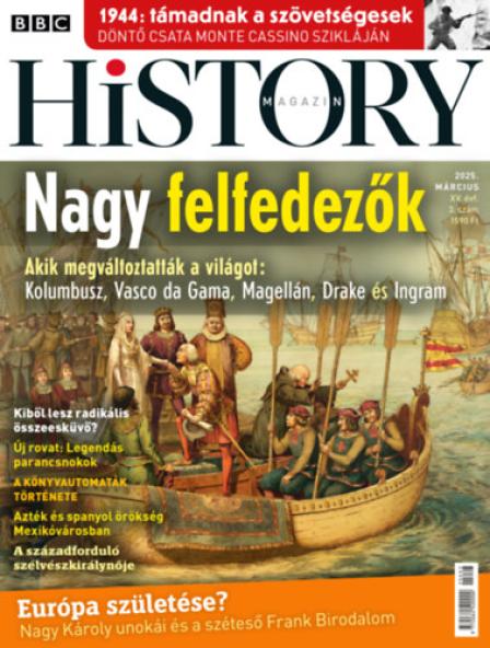 BBC History - 2025. XV. évfolyam 03. szám - Március