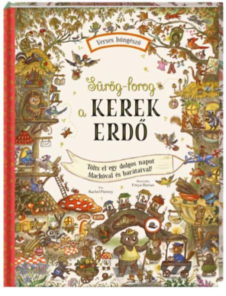 Sürög-forog a Kerek Erdő