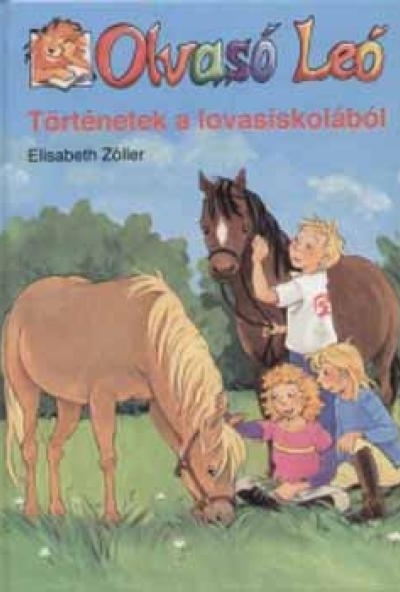 Történetek a lovasiskolából