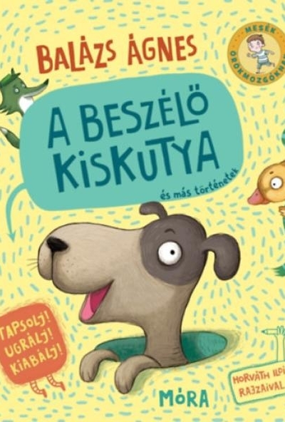 A beszélő kiskutya és más történetek