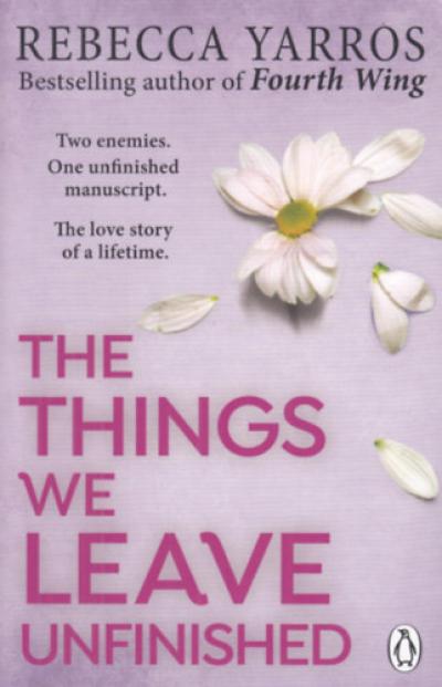 The Things We Leave Unfinished