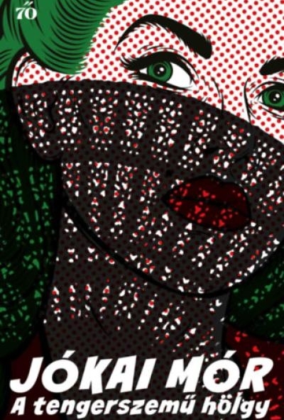 A tengerszemű hölgy