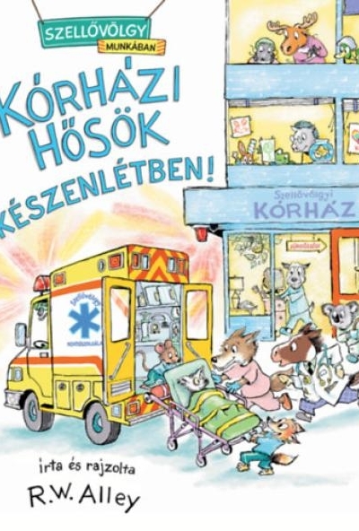 Kórházi hősök készenlétben
