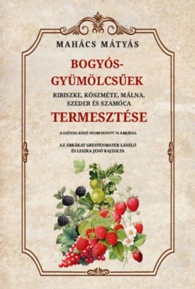 Bogyós gyümölcsűek termesztése