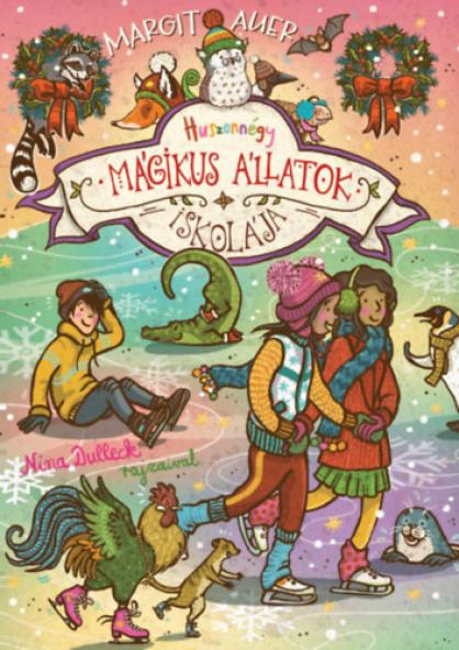 Mágikus állatok iskolája - Huszonnégy