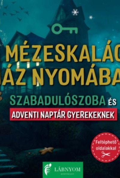 A mézeskalács ház nyomában