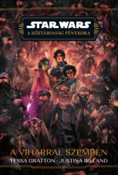 Star Wars: A Köztársaság Fénykora - A viharral szemben