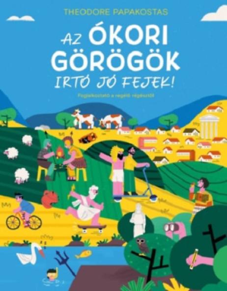Az ókori görögök írtó jó fejek!