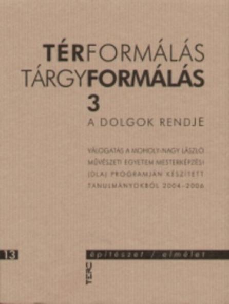 Térformálás - Tárgyformálás 3.