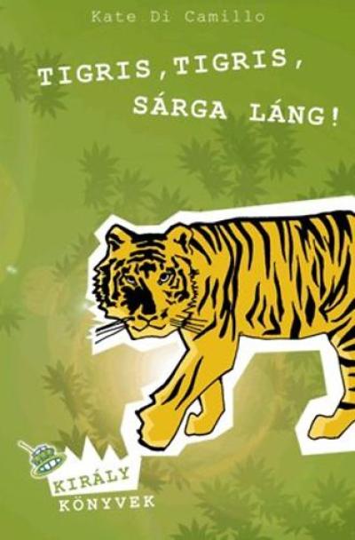 Tigris, tigris, sárga láng!